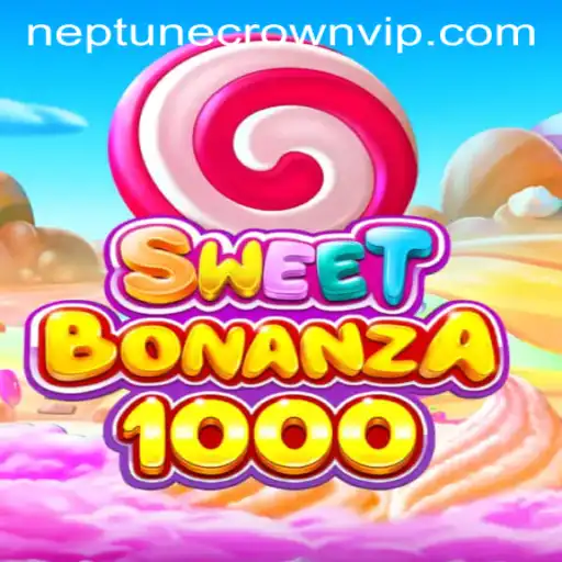 Discovering SweetBonanza1000: Unveiling the Thrills of Neptune Crown VIP